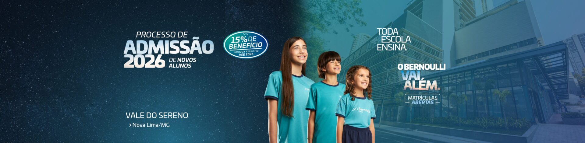 Colégio Bernoulli Vale do Sereno, em Nova Lima- Admissão de Novos Alunos 2026